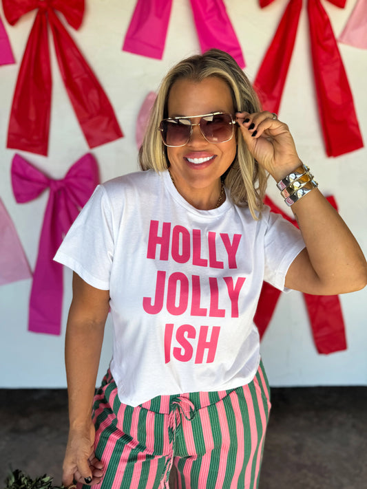 Holly Jolly - ISH Tee