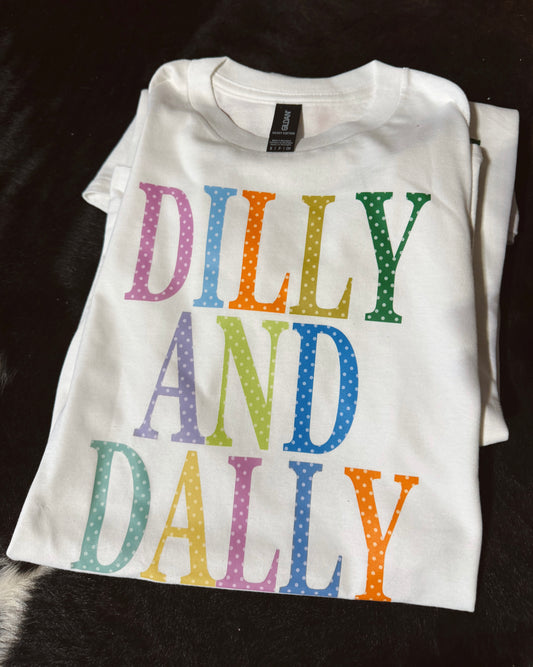Dilly Dally Tee